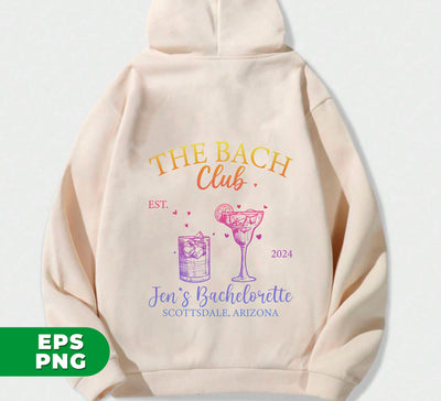 Future Bride, Bridal Party, Bridesmaid, The Bach Club, Custom Location Bachelorette, Personalized Bride, Digital Files, Png Sublimation