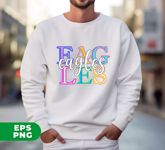 Eagles Love, Eagles School Pride, School Spirit Team, Back To School, Digital Files, Png Sublimation