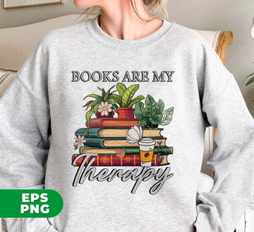 Books Are My Therapy, Bookish Gift, Flower Book, Book Lover, Retro Aesthetic, Digital Files, Png Sublimation