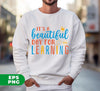 It's A Perfect Day For Learning, Teacher Team Gift, Teach Love Inspire, Back To School, Digital Files, Png Sublimation