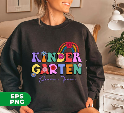 Kinder Crew, Kindergarten Dream Team, Best Kindergarten Teacher, Back To School, Digital Files, Png Sublimation