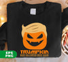 Republican Halloween, Pumpkin Trumpkin, Make Halloween Great Again, Funny Republican, Political Halloween, Digital Files, Png Sublimation