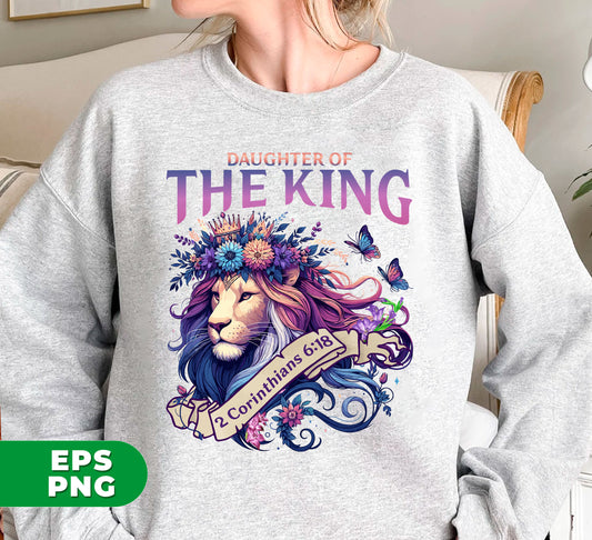 Colorful Lion, Christ Lover Gift, Daughter Of The King, 2 Corinthians 618, Christian Gift, Digital Files, Png Sublimation