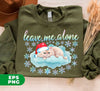 Leave Me Alone, Angry Cat, Cat Lying On A Cloud, Merry Christmas, Digital Files, Png Sublimation