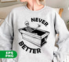 Never Better, Sarcasm Gift, Dead Inside, Mom Gift, Mom Halloween, Digital Files, Png Sublimation