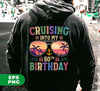 Cruising Into My 50th Birthday, Retro Birthday, Cruising Gift, Digital Files, Png Sublimation