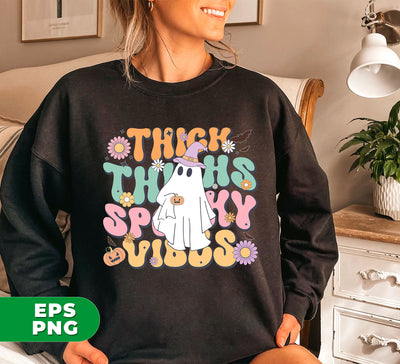 Thick Thighs Spooky Vibes, Cute Boo, Cute Ghost, Trendy Halloween, Happy Halloween, Digital Files, Png Sublimation