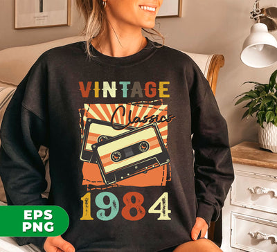 Vintage 1984, Birthday 1984 Retro, Classic 1984, Cassette 1984, Digital Files, Png Sublimation