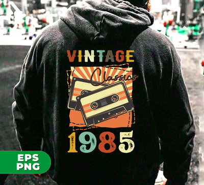 Vintage 1985, Birthday 1985 Retro, Classic 1985, Cassette 1985, Digital Files, Png Sublimation