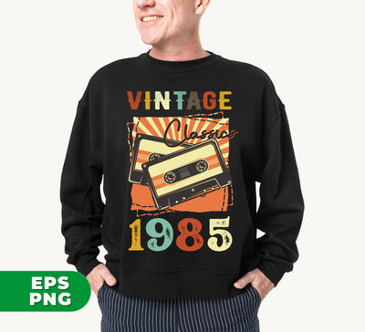 Vintage 1985, Birthday 1985 Retro, Classic 1985, Cassette 1985, Digital Files, Png Sublimation