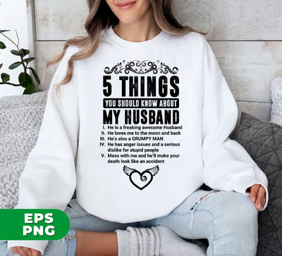 5 Things You Should Know About My Husband, Wife Gift, Digital Files, Png Sublimation