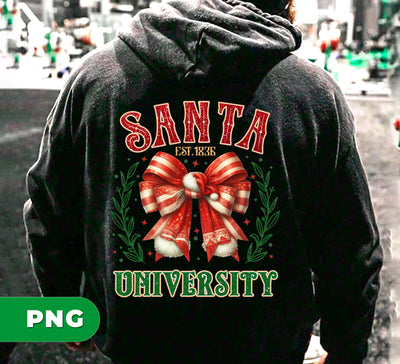 Santa University, Est 1836, Christmas Bow, Merry Christmas, Digital Files, Png Sublimation