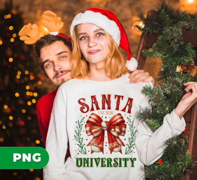 Santa University, Est 1836, Christmas Bow, Merry Christmas, Digital Files, Png Sublimation