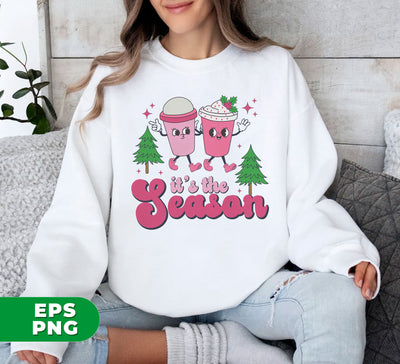 It's The Season, Tis The Season, Pink Christmas, Xmas Cup, Digital Files, Png Sublimation