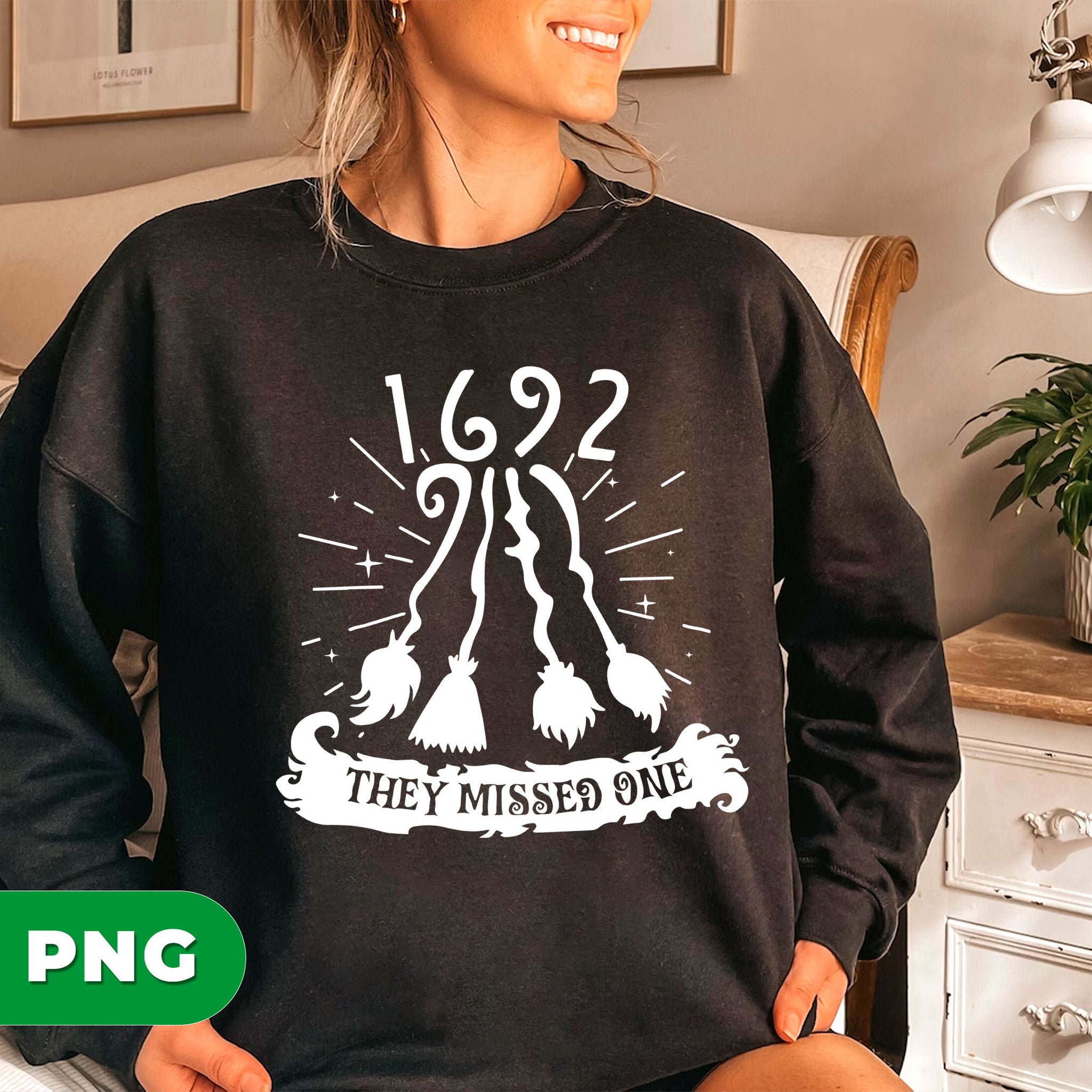 1692 They Missed One PNG, Witch Broom Halloween PNG, Funny Witch PNG File, Salem Witch Trials PNG, Vintage Halloween Clipart for Shirt