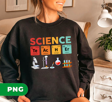Science Teacher PNG, Periodic Table Science PNG, Chemistry Lab Clipart, Funny STEM Teacher Sublimation, Colorful Science Elements Design