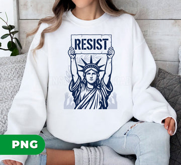 Resist Liberty Protest Graphic PNG, Freedom Activist Design, Political Statement Art