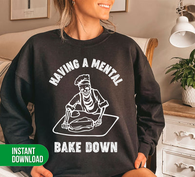 Having A Mental Bake Down, Chef Halloween, Digital Files, Png Sublimation