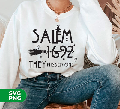 Salem 1692, They Missed One, Halloween Party, Digital Files, Png Sublimation