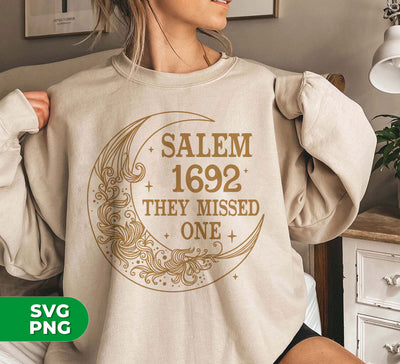 Salem 1692, They Missed One, Salem Floral Moon, Digital Files, Png Sublimation