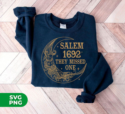 Salem 1692, They Missed One, Salem Floral Moon, Digital Files, Png Sublimation