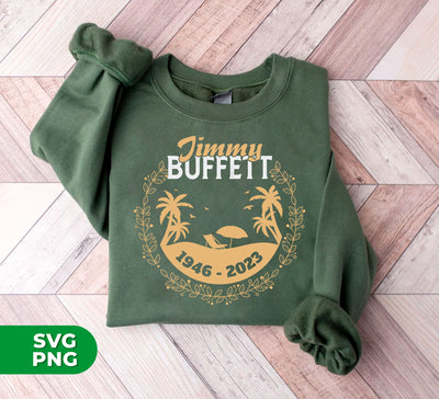 Jimmy Buffett Love Beach, 1946-2023, Hawaii Lover, Digital Files, Png Sublimation