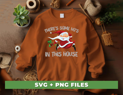 Horror Santa, There's Some Ho's In This House, Trendy Xmas, Digital Files, Png Sublimation