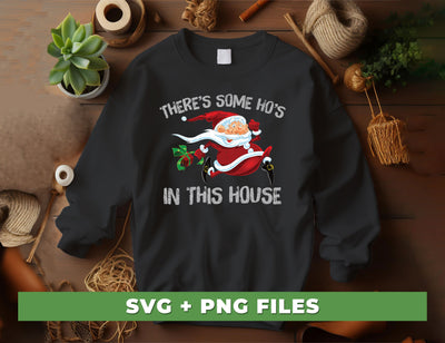 Horror Santa, There's Some Ho's In This House, Trendy Xmas, Digital Files, Png Sublimation