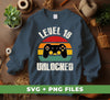 Level 16 Unlocked, Retro Birthday, 16th Birthday, Gamer Birthday, Digital Files, Png Sublimation