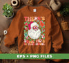 There's Some Ho's In This House, Cute Santa, Groovy Christmas, Digital Files, Png Sublimation