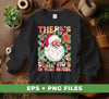 There's Some Ho's In This House, Cute Santa, Groovy Christmas, Digital Files, Png Sublimation