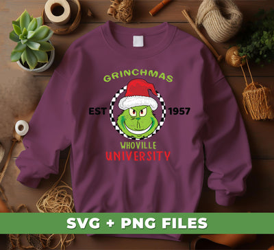 Grinchmas Whoville University, Est 1957, Grinch Xmas, Digital Files, Png Sublimation