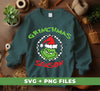 Grinchmas Season, Merry Christmas, Love Grinch, Digital Files, Png Sublimation