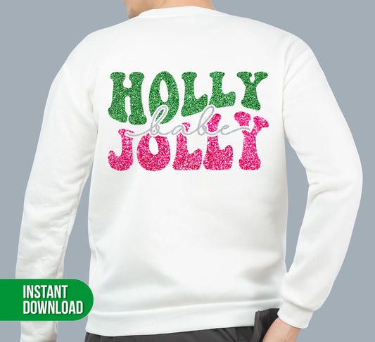 Holly Jolly Babe, Holly Jolly, Glitter Holly Jolly, Merry Christmas, Trendy Christmas, Digital Files, Png Sublimation