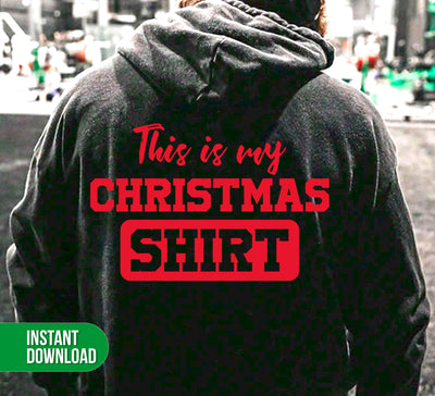 This Is My Christmas Shirt, Merry Christmas, Xmas Shirt, Digital Files, Png Sublimation