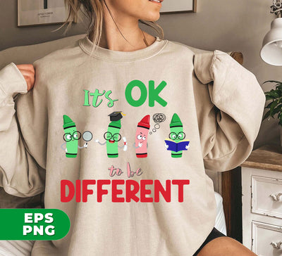 It's Okay To Be Different, Special Crayon, I'm Different, Digital Files, Png Sublimation