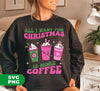 All I Want For Christmas Is More Coffee, Pink Christmas, Trendy Christmas, Digital Files, Png Sublimation