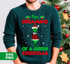 I'm Dreaming Of A Green Christmas, Funny Christmas, Digital Files, Png Sublimation