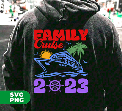 Family Cruise 2023, Cruise 2023, Shipping Cruise, Digital Files, Png Sublimation