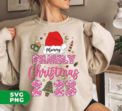 Family Christmas 2023, Love My Family, Pinky Xmas, Digital Files, Png Sublimation