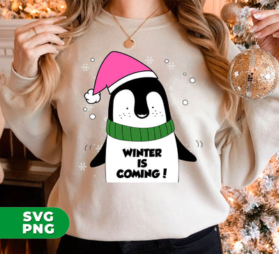 Winter Is Coming, Penguin Christmas, Love Winter, Digital Files, Png Sublimation