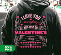Express your love every day, not just on Valentine's Day with this Valentine Lover Digital Files. Easily customizable and perfect for sublimation, this PNG file allows you to share your love digitally, adding a personal touch to your declarations. Show how much you care with this versatile design.