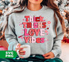 Thick Thighs Love Vibes, Retro Valentine, Love Valentine, Digital Files, Png Sublimation