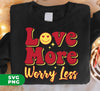 Love More, Worry Less, Smile Face, Bling Love, Digital Files, Png Sublimation