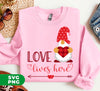 Love Lives Here, Loving Gnome, Cute Gnome, Valentine, Digital Files, Png Sublimation