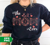 The Best Mom Ever, Love Mom, Need Mom, Mother's Day, Digital Files, Png Sublimation