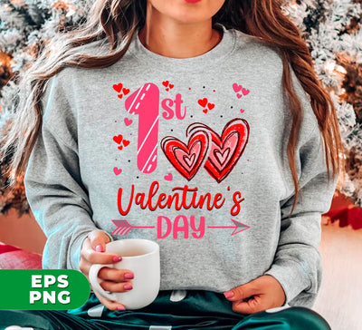 My First Valentine's Day, Valentine With You, First Love, Digital Files, Png Sublimation