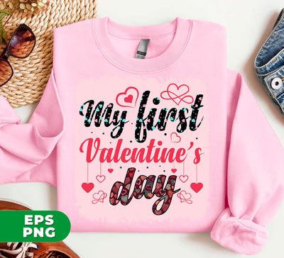 Love This Day, My First Valentine, Couple Anniversary Day, Digital Files, Png Sublimation