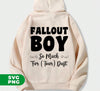 Fallout Boy, So Much For Tour Dust, Boy Gift, Fallout Gift, Digital Files, Png Sublimation