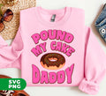Add a touch of sweetness to your digital designs with Pound My Cake Daddy, Love Daddy, Pink Doughnut! This set of high-quality PNG sublimation files is perfect for creating eye-catching designs with crisp, clear details. Elevate your designs with this deliciously delightful addition!